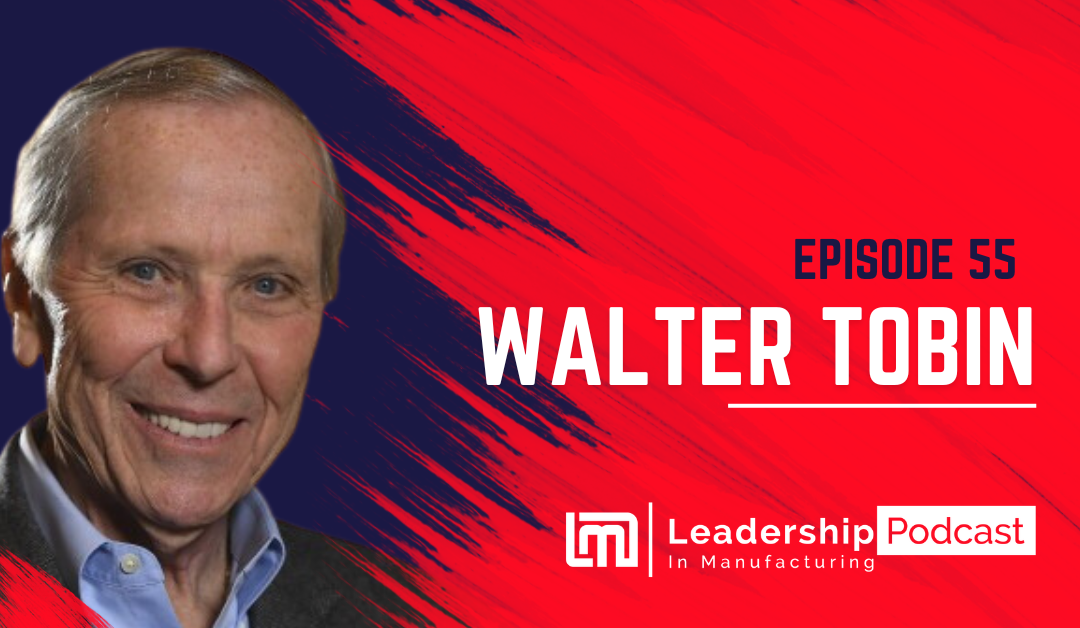 Gaining an Edge in the Electronics Industry From Skills to Strategies – Walter Tobin – Episode 55 - Sannah Vinding