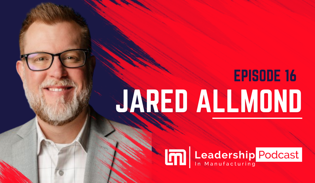 Episode 16 - The importance of being a people-centric organization - Jared Allmond, Sannah Vinding