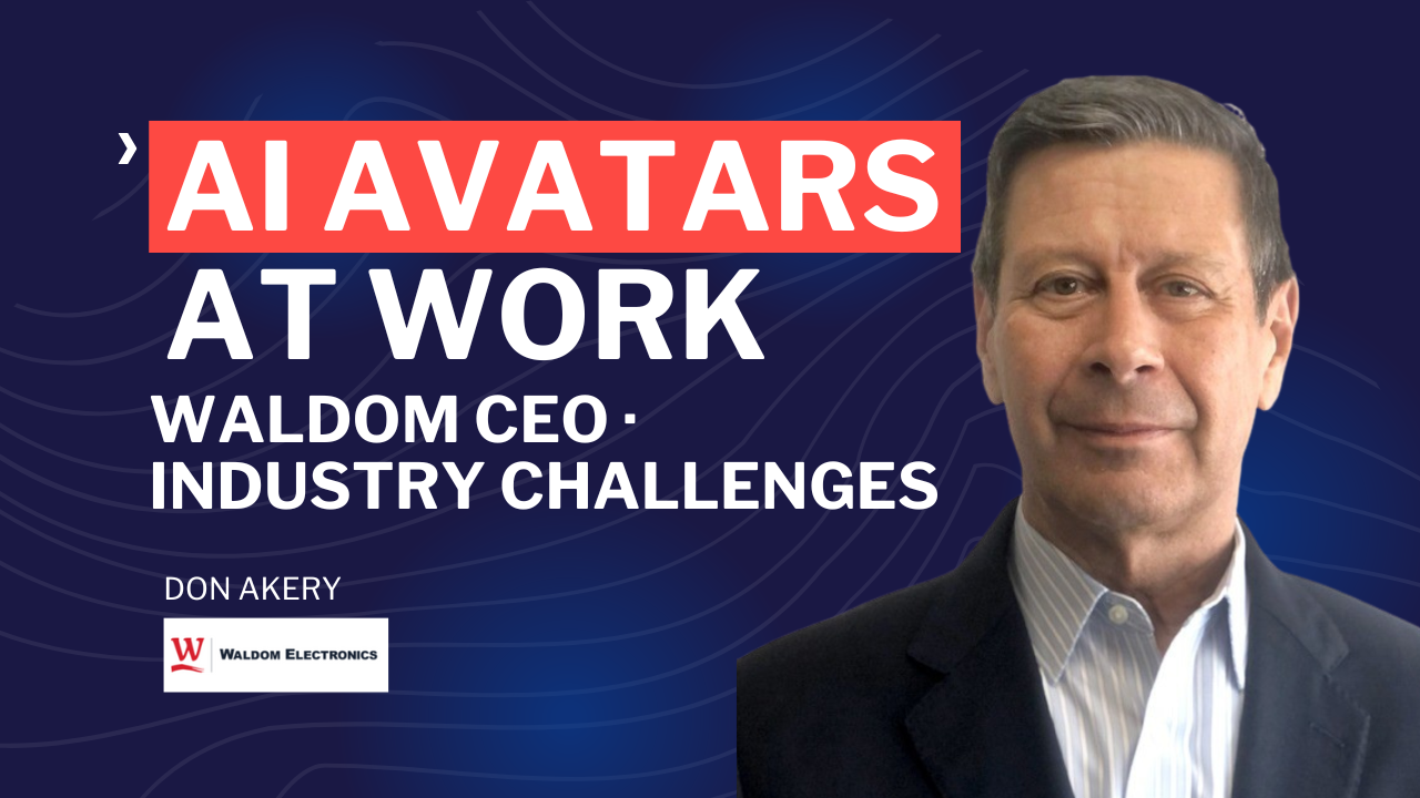 AI AVATARS AT WORK - WALDOM CEO · INDUSTRY CHALLENGES - Don Akery, Leadership in manufacturing podcast - sannah vinding