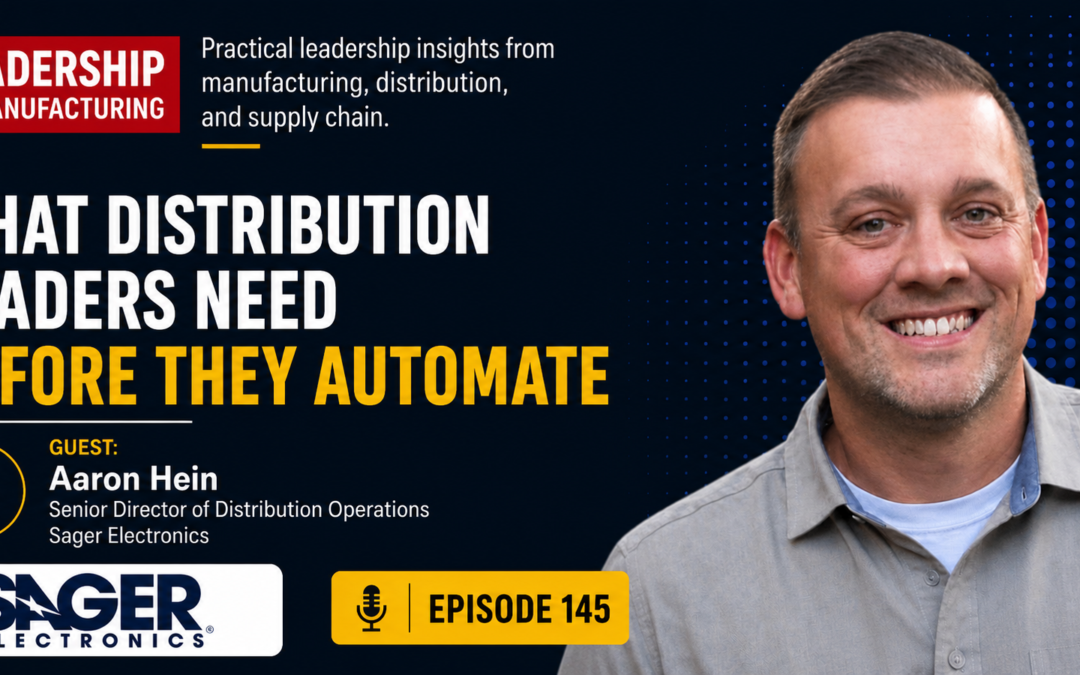 What Distribution Leaders Need Before They Automate – Episode 145