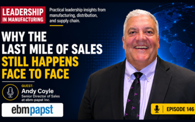 Why the Last Mile of Sales Still Happens Face to Face – Episode 146