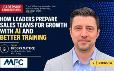 How Leaders Prepare Sales Teams for Growth With AI and Better Training – Episode 153